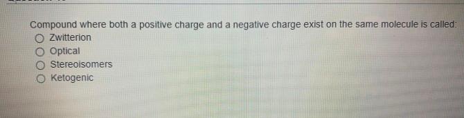  Compound where both a positive charge and a negative charge exist