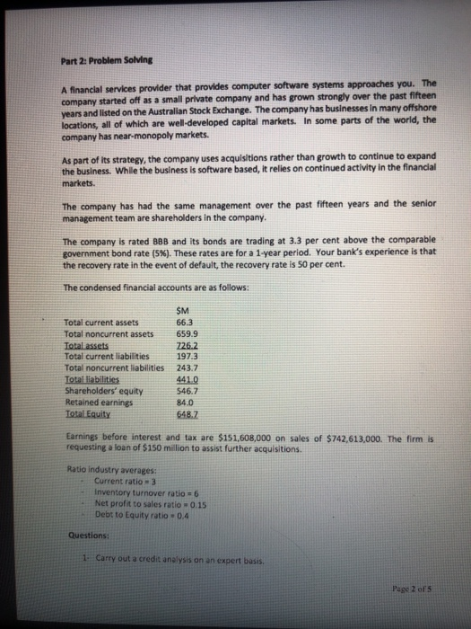  Part 2: Problem Solving A financial services provider that provides computer