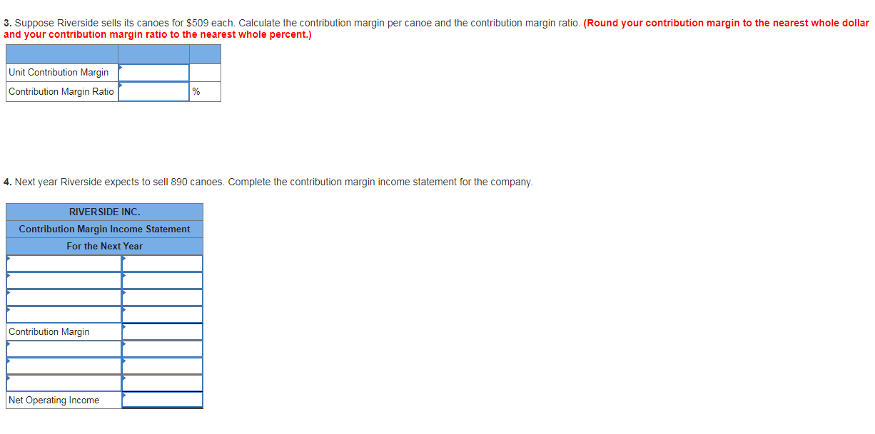 5-5] Riverside Inc. makes one model of wooden canoe. Partial information for