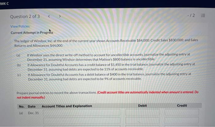  IWKC Question 2 of 3 -/2 E View Policies Current Attempt
