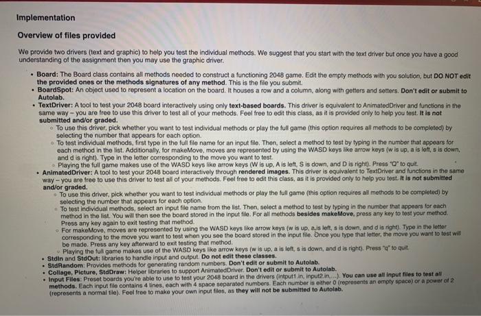  This assignment involves coding the game 2048 using 2-D arrays. I