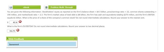  eBook Problem Walk Through You are given the following information: Stockholders'