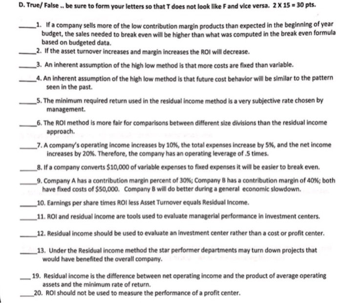  D. True/ False.. be sure to form your letters so that