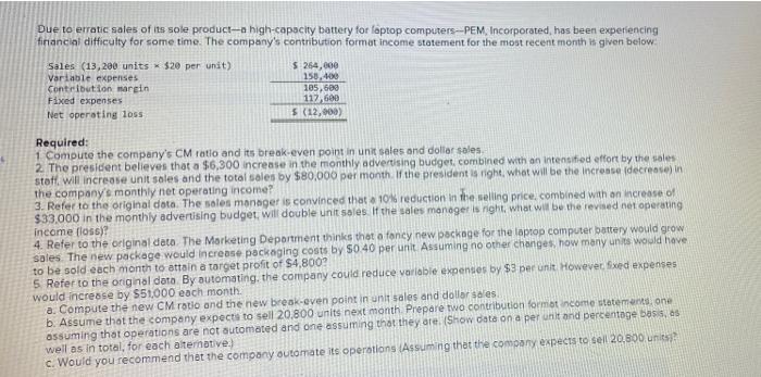 Need Help with all, but specifically req 5B please. Due to erratic