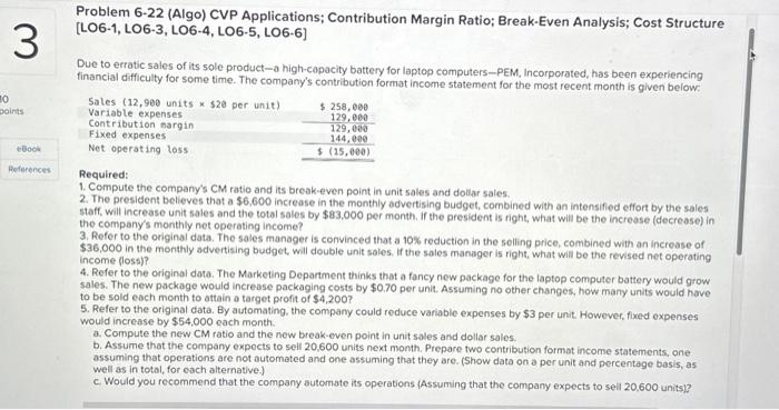  3 10 points eBook References Problem 6-22 (Algo) CVP Applications; Contribution