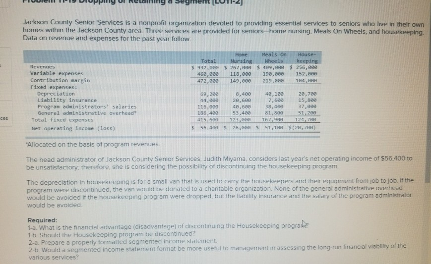 Help please. Dropping or Retaining a Segment Segmen Jackson County Senior Services