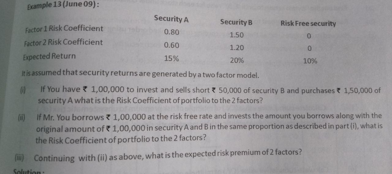  Example 13 (June 09): Security A 0.80 Security B Risk Free