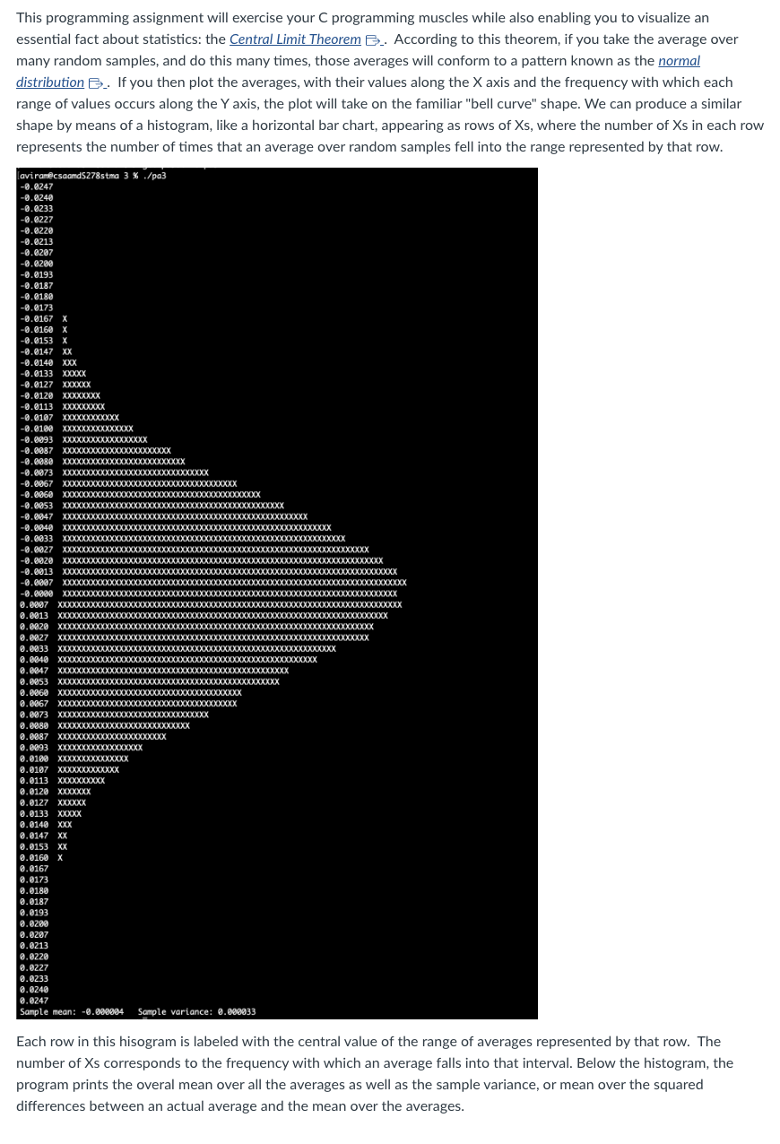  This programming assignment will exercise your C programming muscles while also