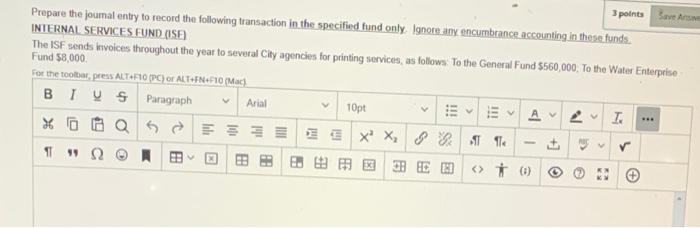  3 points on AS Prepare the joumal entry to record the