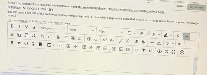 following transaction in the specified fund only Ignore, any encumbrance accounting in