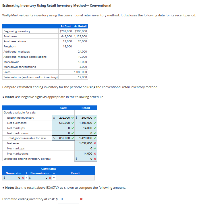 Estimating Inventory Using Retail Inventory Method- Conventional Wally-Mart values its inventory