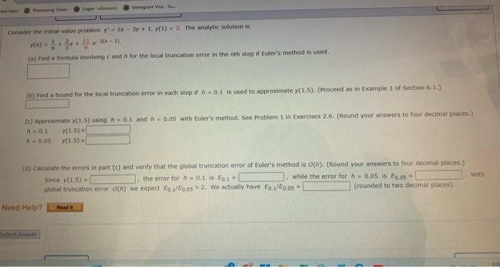  Consider the initial value problem y22x3y+1,y(1)=2. The analytic solution is W(x)=91+72x+911e3(x1).