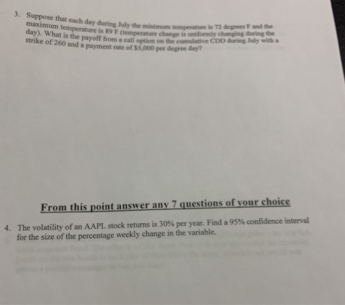  3. Suppose that each day during July the minimum temperature is