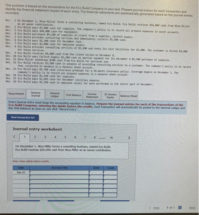  This problem is based on the transactions for the Eco Build