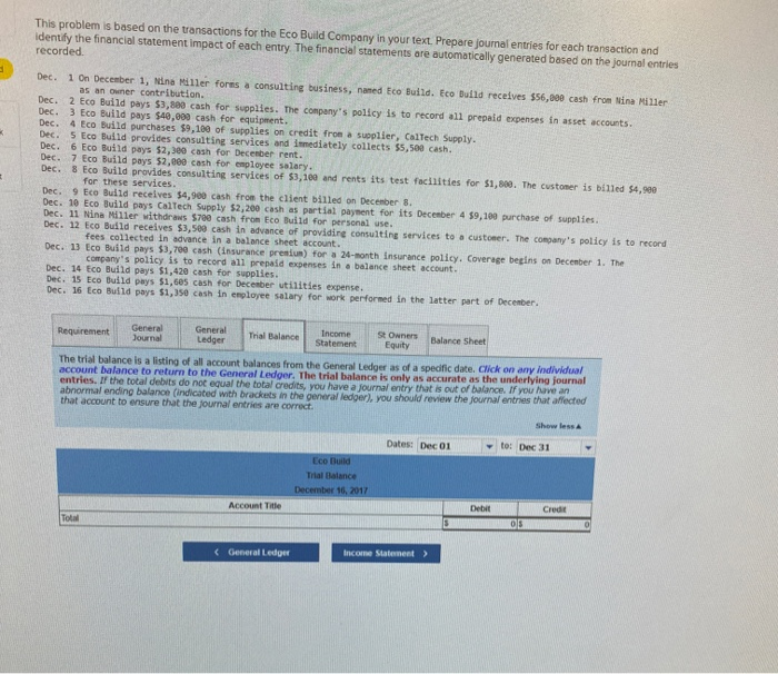 Company in your text. Prepare journal entries for each transaction and identify