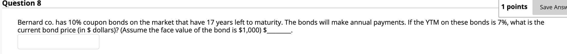  in 4 decimal places Question 8 1 points Save Answ. Bernard