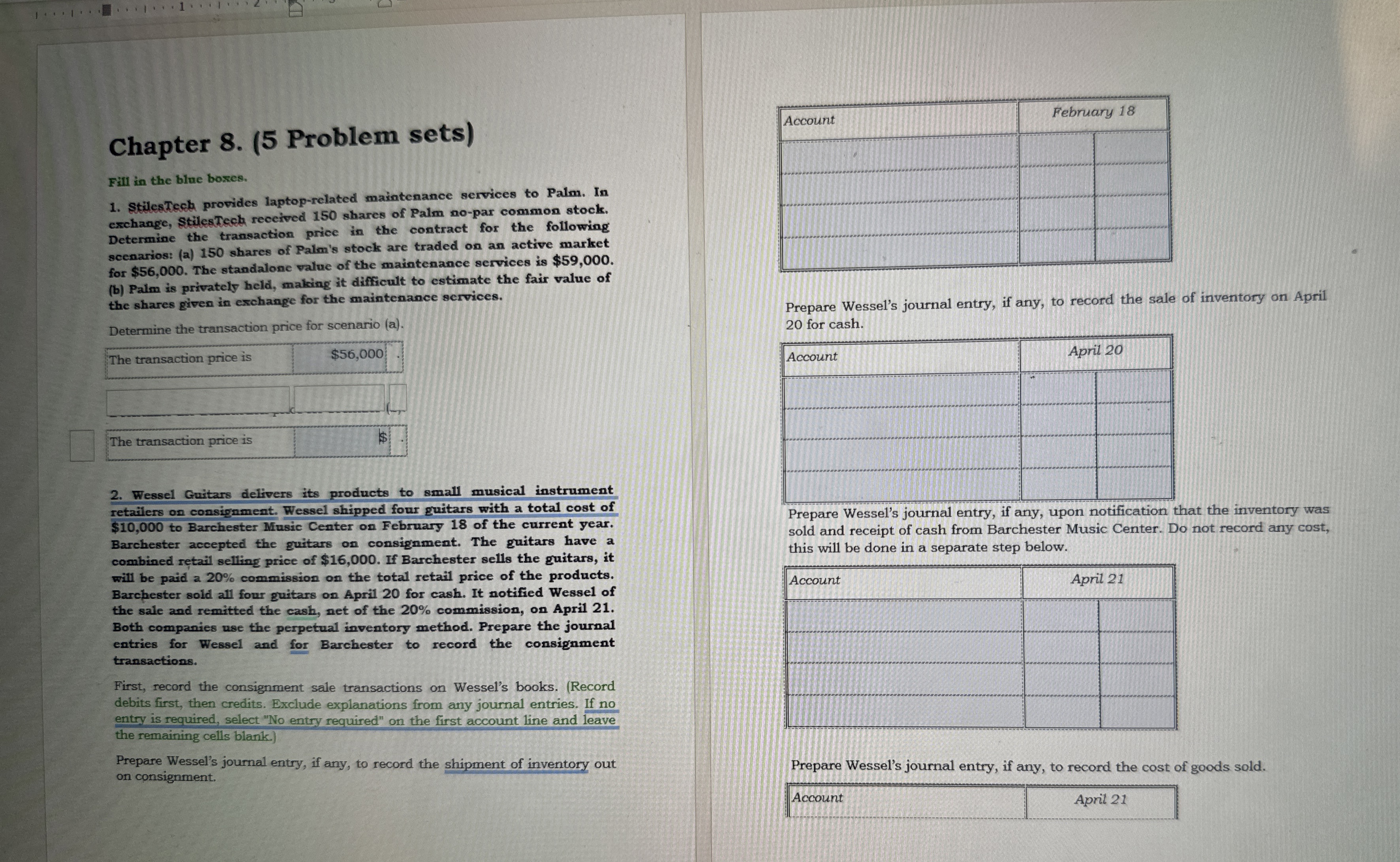  Chapter 8.(5 Problem sets) Fill in the blue boxes. StilesTech provides