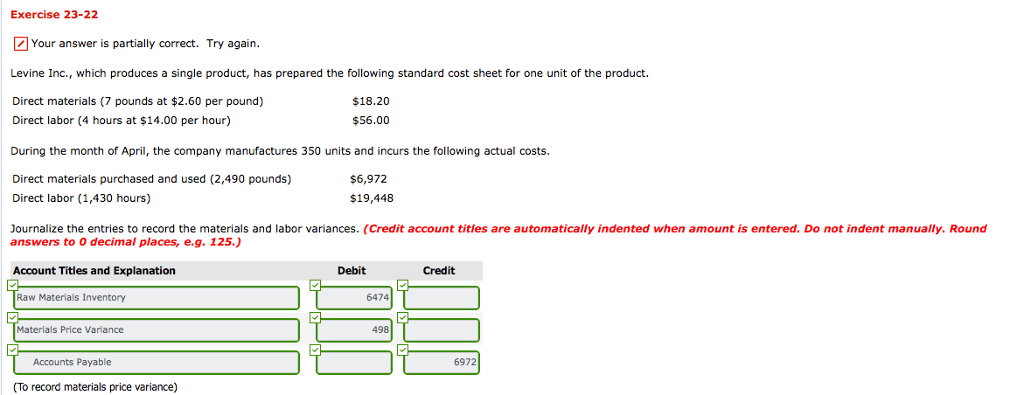 Please solve this problem Exercise 23-22 Your answer is partially correct. Try