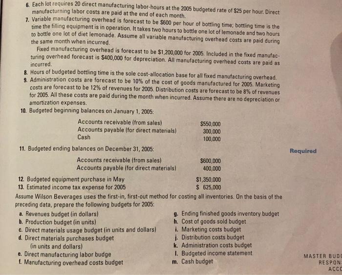 of budgeting, cash budgeting, chapter appendix. Wilson Beverages bottles two soft drinks