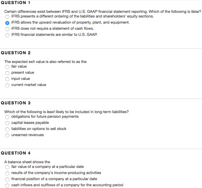  QUESTION 1 Certain differences exist between IFRS and U.S. GAAP financial