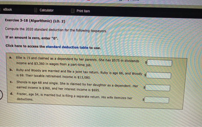  eBook Calculator Print Item Exercise 3-18 (Algorithmic) (LO. 2) Compute the