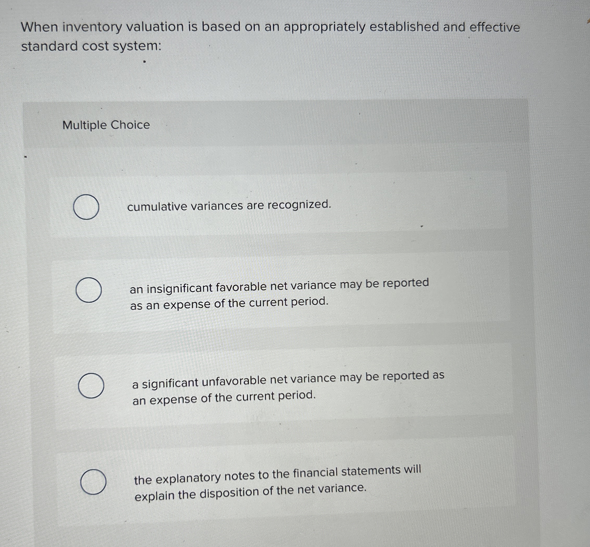  When inventory valuation is based on an appropriately established and effective