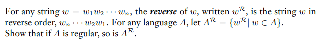 For any string w = WW2 .. Wn, the reverse of