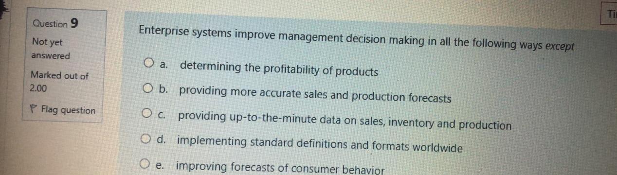 question Time Question 4 In a client/server environment, a DBMS is located