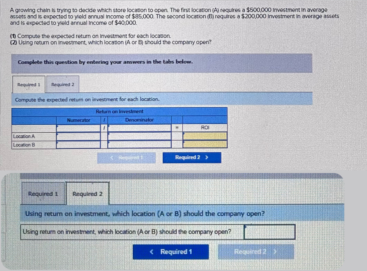  A growing chain is trying to decide which store location to
