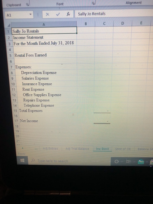 July 1, 2018, Sally Jo started a rental business, Sally's Rentals. The