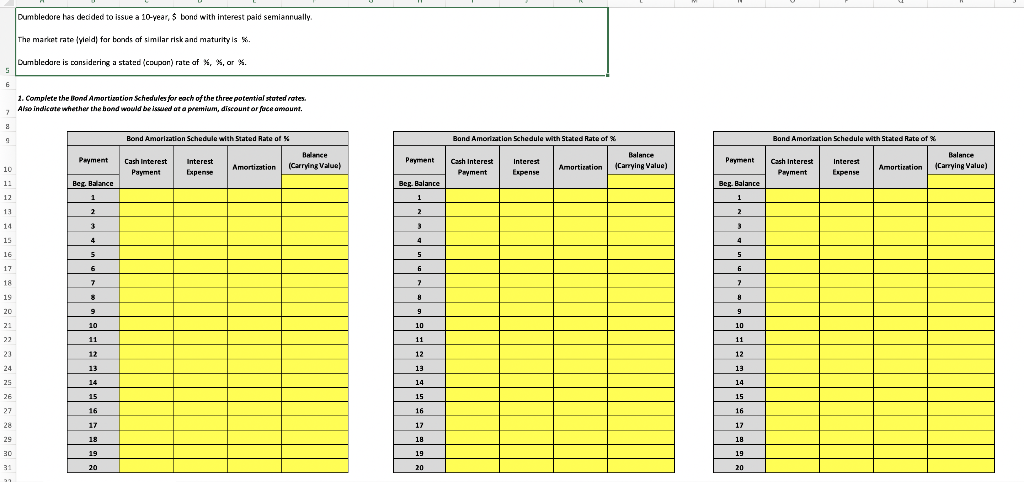  Dumbledore has decided to issue a 10-year, $ bond with interest