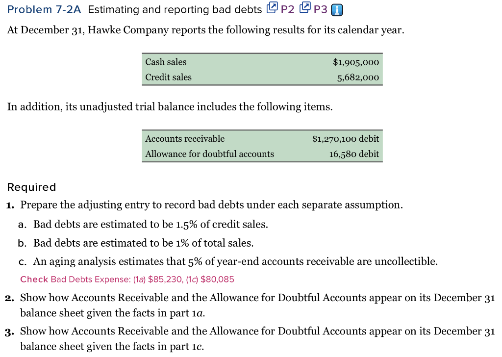Problem 7-2A Estimating and reporting bad debts OP2 P30 At December