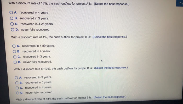 cash flows, calculate the discounted payback period with a discount rate of