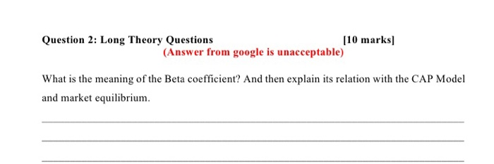 Please do not write handwriting Question 2: Long Theory Questions [10 marks]