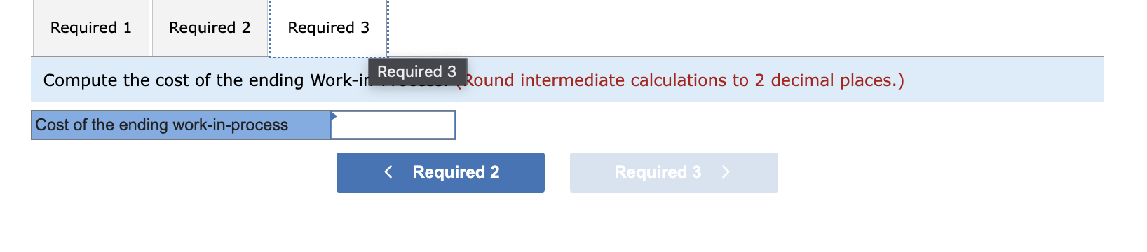 two departments, assembly and testing. The manufacturing costs in the assembly department