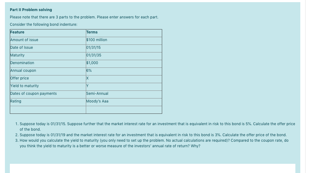Part II Problem solving Please note that there are 3 parts