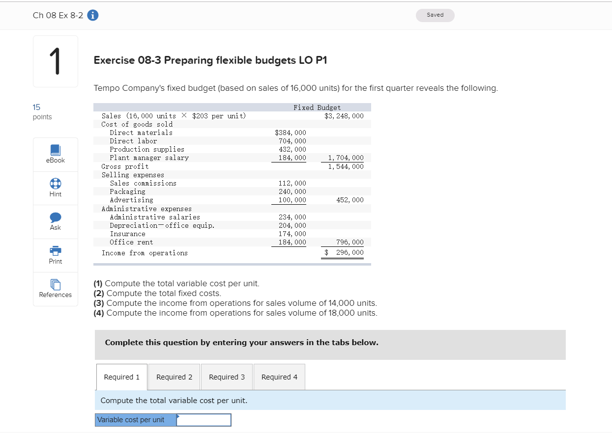  Ch 08 Ex 8-2 Saved 1 Exercise 08-3 Preparing flexible budgets