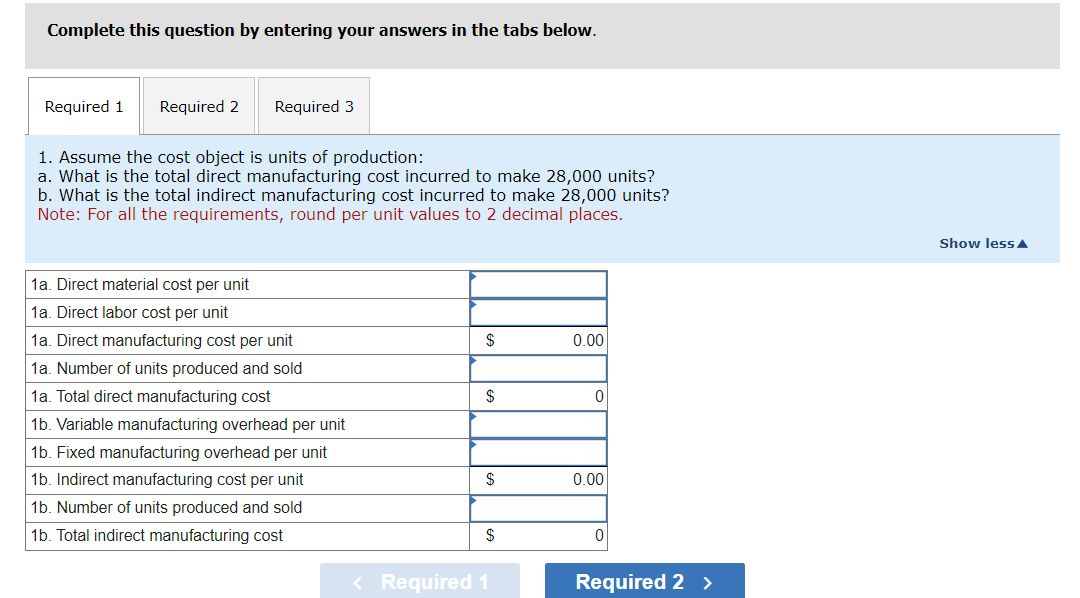Required information Cost Classifications (Algo) Skip to question [The following information applies