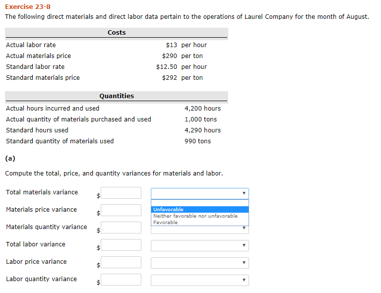  Exercise 23-8 The following direct materials and direct labor data pertain