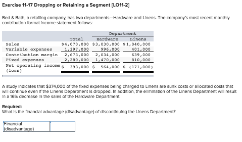 Exercise 11-17 Dropping or Retaining a Segment [LO11-2) Bed & Bath,