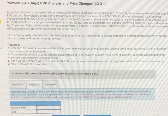 Partners is concerned about the possible effects of Inflation on its operations.