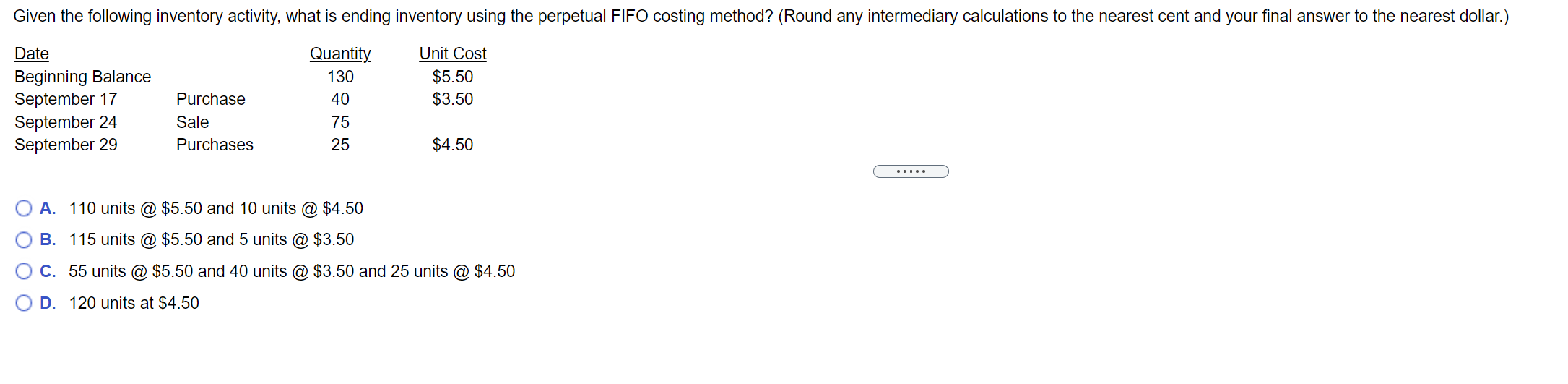  Given the following inventory activity, what is ending inventory using the