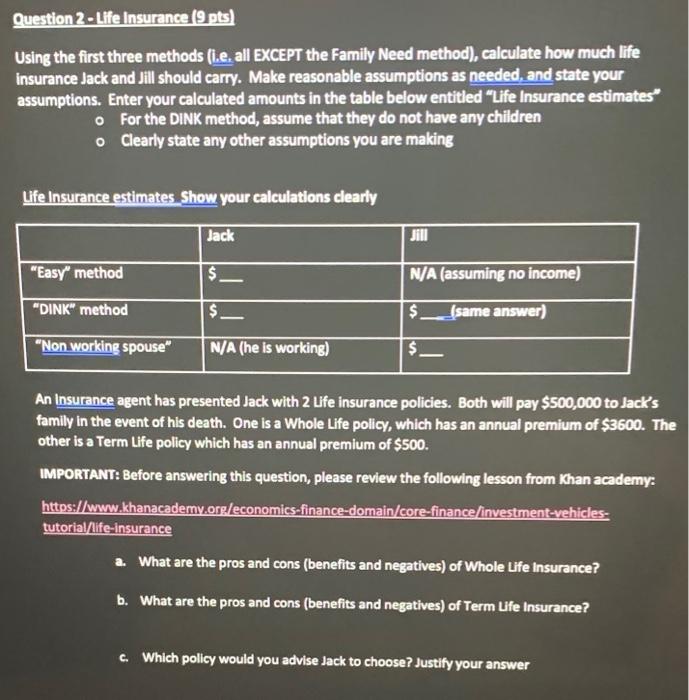  Question 2 - Lffe Insurance ( 9pt ) Using the first