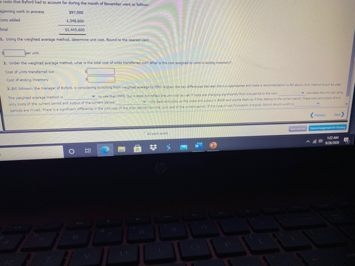During November equivalent units were called using the weighted were method Units