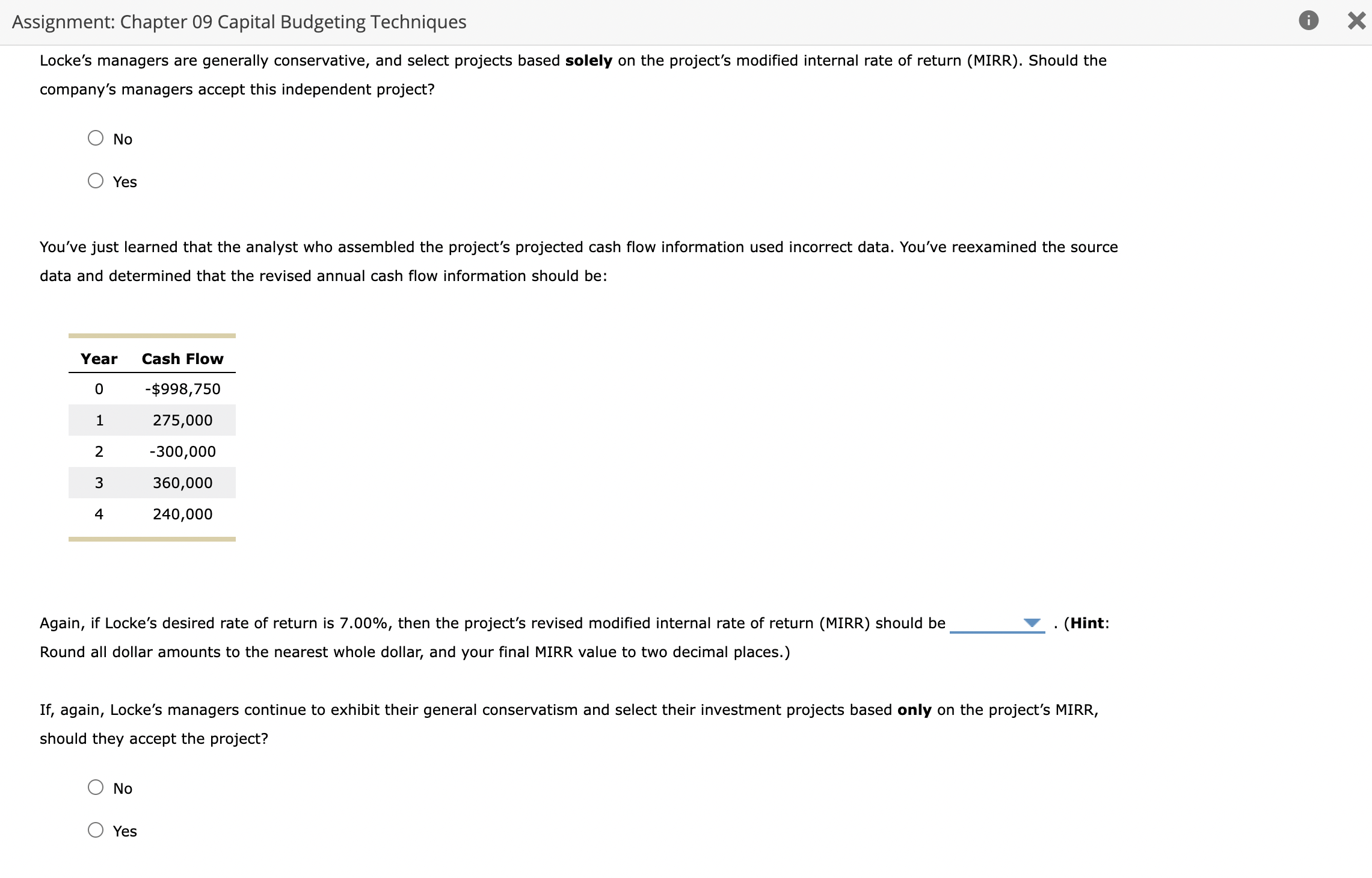 the modified internal rate of return calculation Locke Manufacturing Inc. is analyzing