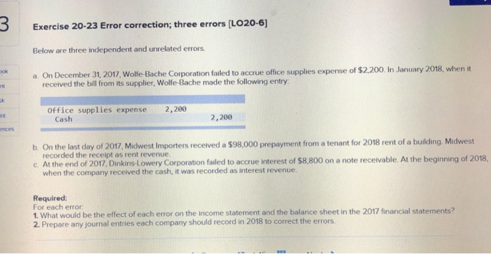  Exercise 20-23 Error correction; three errors [LO20-6] Below are three independent