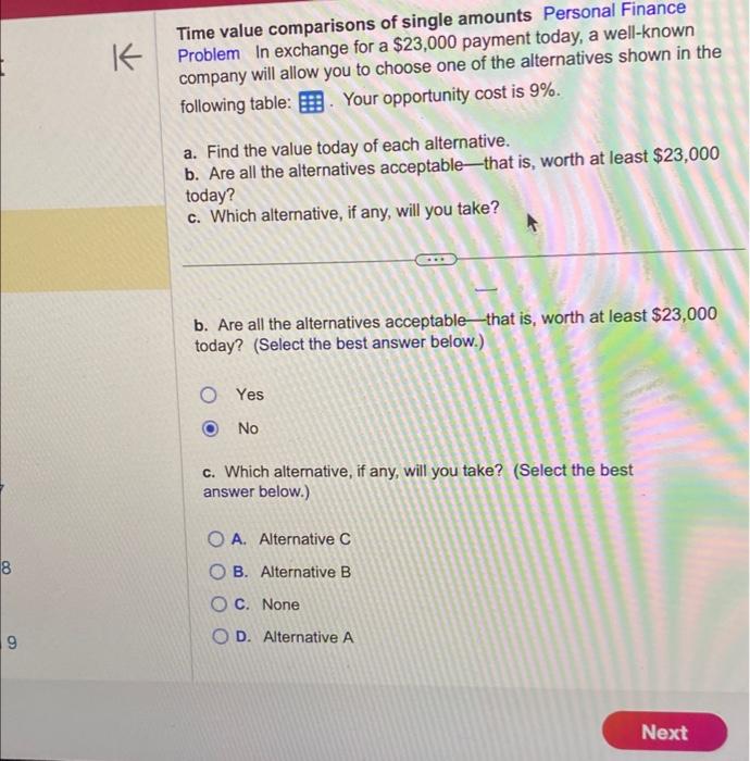 7 Question 8 Question 9 Time value comparisons of single amounts Personal