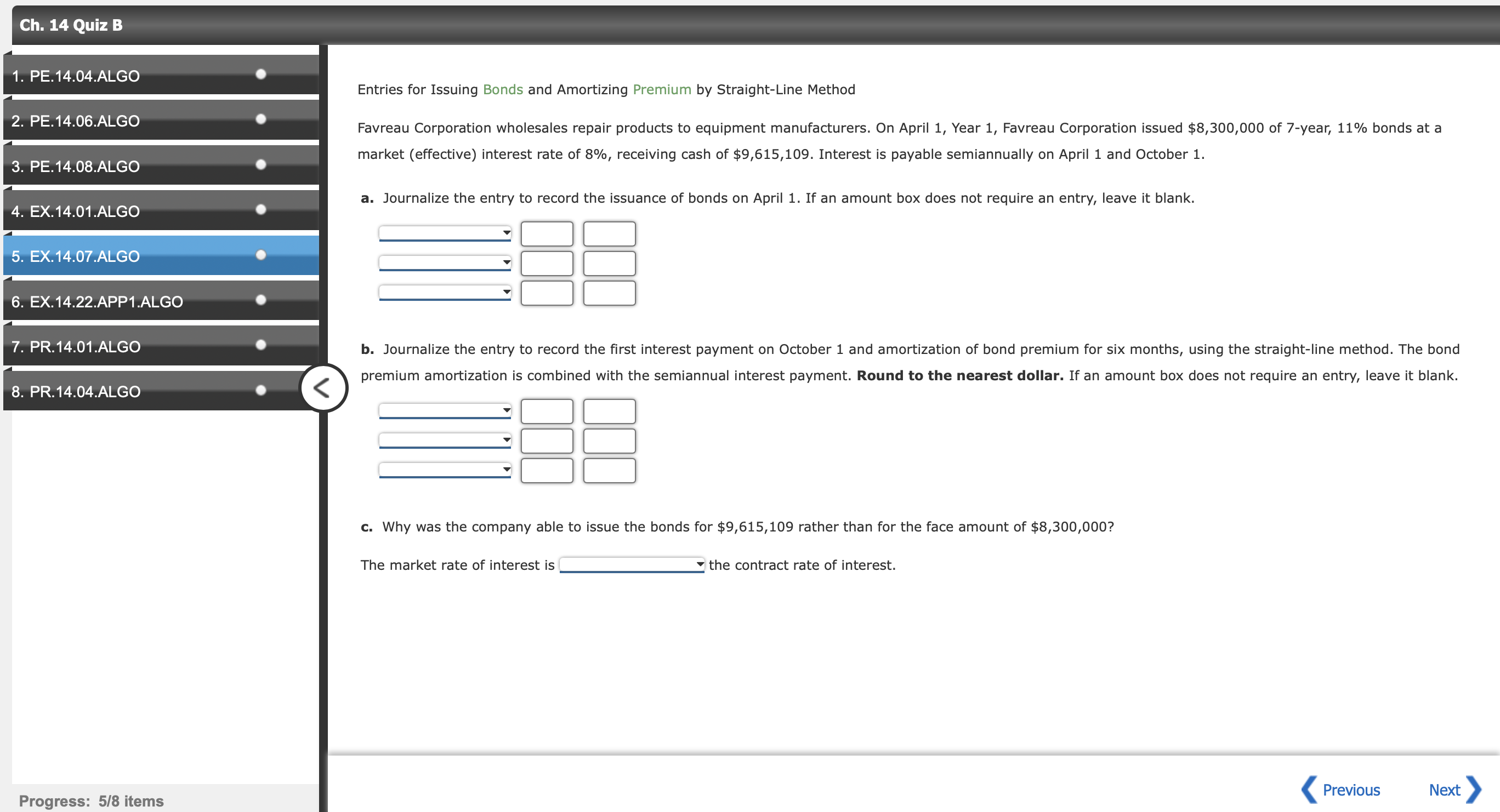  Entries for Issuing Bonds and Amortizing Premium by Straight-Line Method Favreau