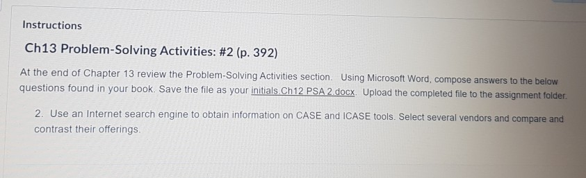Instructions Ch13 Problem-solving Activities: #2 (p. 392) At the end of
