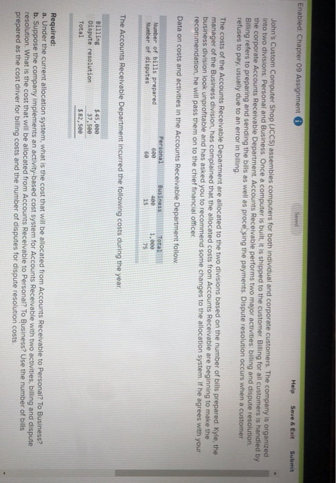  Enabled: Chapter 09 Assignment Soved Help Save & Exit Submit John's